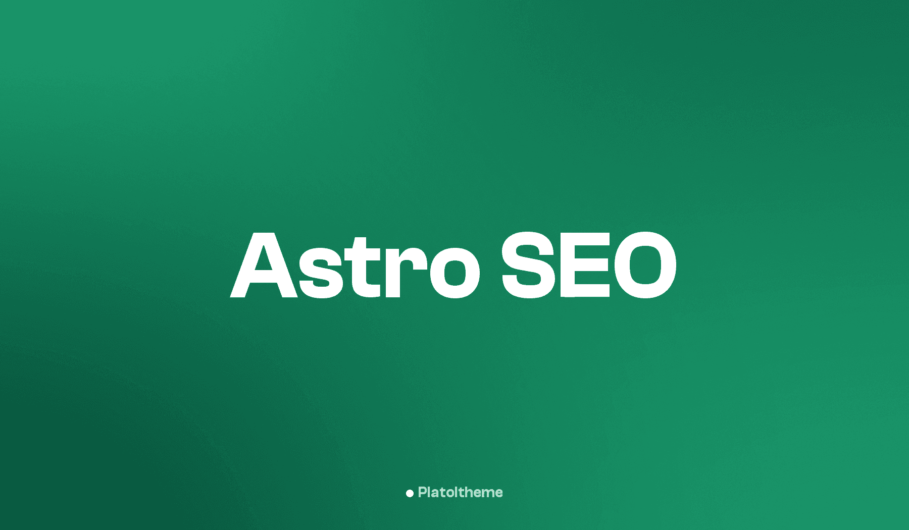 Astro SEO: The Complete Guide for 2026