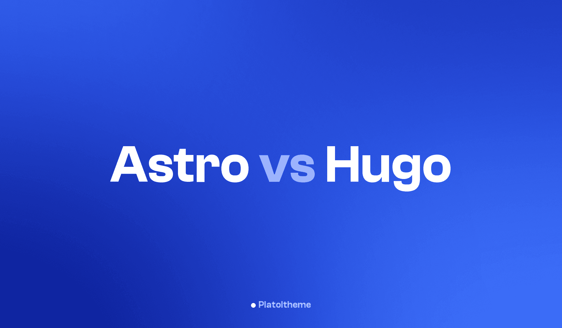 Astro vs Hugo in 2026: Which Static Site Generator?