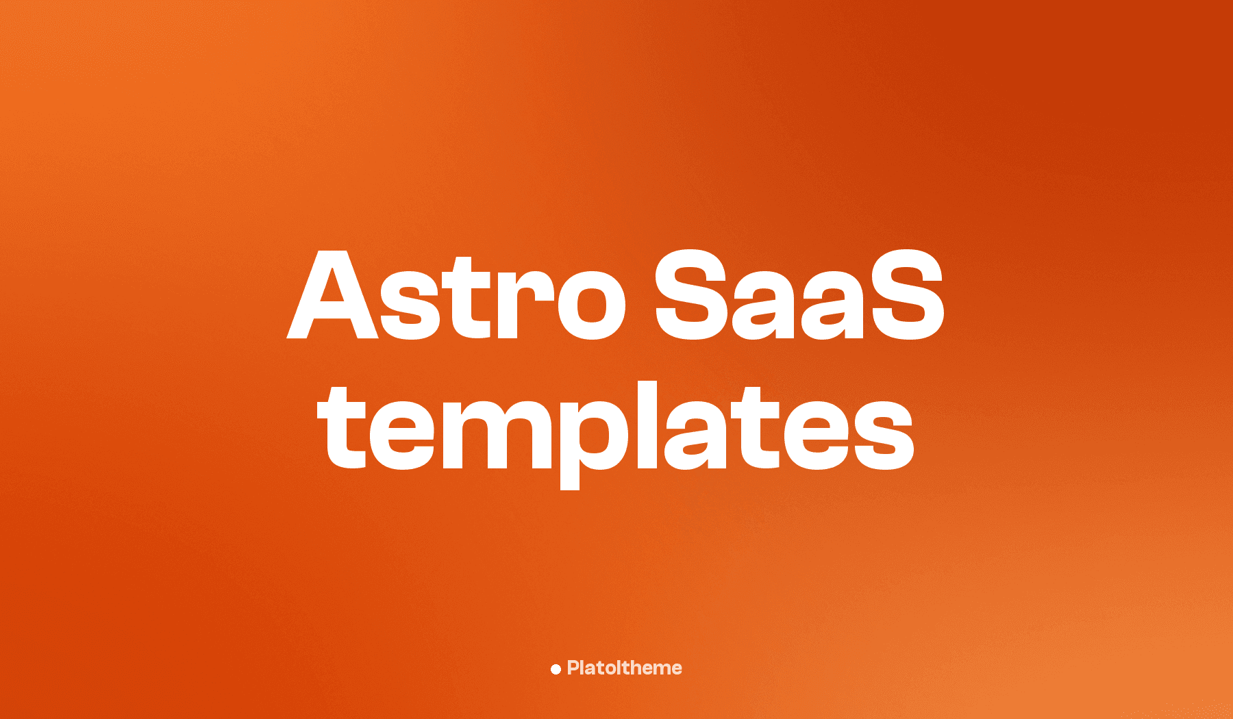Best Astro SaaS Templates & Landing Pages for 2026