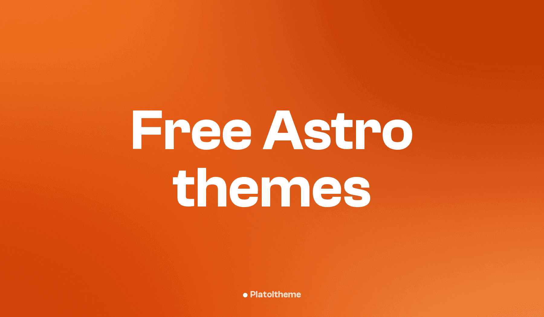 Best Free Astro Themes in 2026 (Open Source)