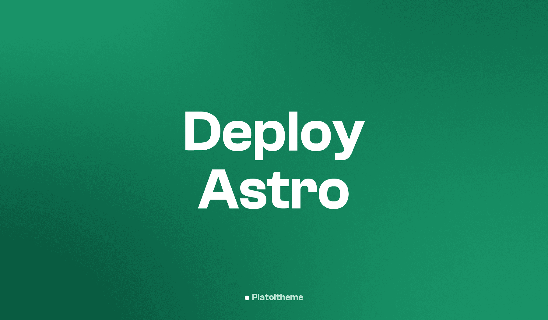 How to Deploy an Astro Site: Vercel, Netlify & Cloudflare